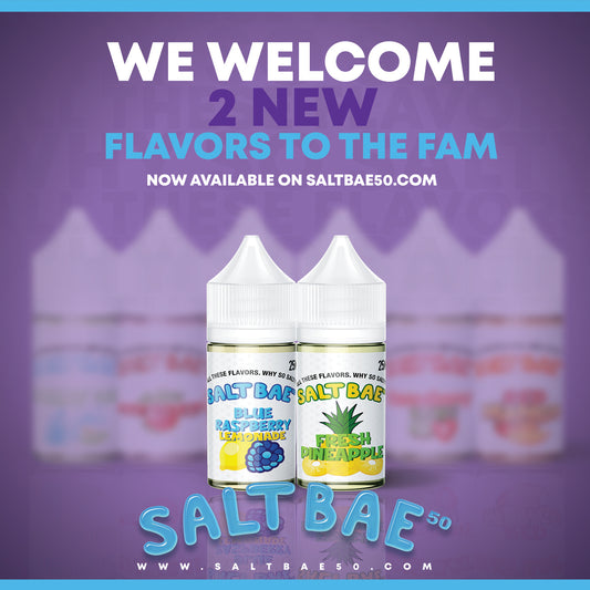 WE ADDED 2 NEW FLAVORS TO THE FAMILY!